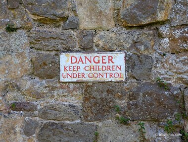 English children must be out of control as this was the second sign we saw that beckoned parents to keep their children under control