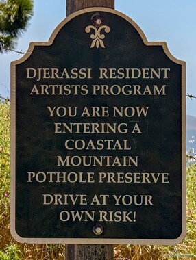 Djerassi resident artists program. You are now entering a coastal mountain pothole preserve. Drive at your own risk!